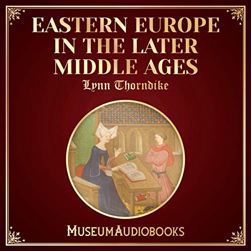 Cover of Eastern Europe in the Later Middle Ages