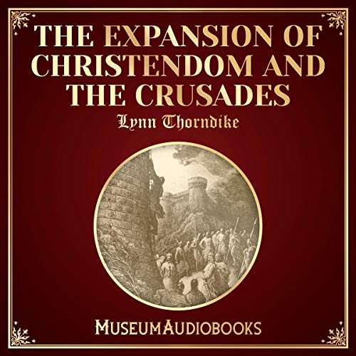 Cover of The Expansion of Christendom and the Crusades
