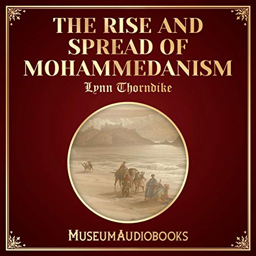 Cover of The Rise and Spread of Mohammedanism
