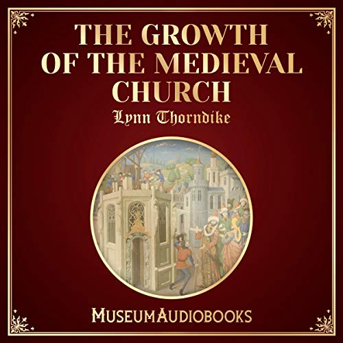 Cover of The Growth of the Medieval Church