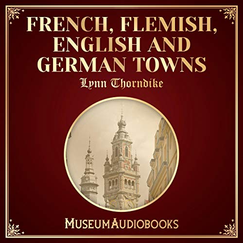 Cover of French, Flemish, English and German Towns
