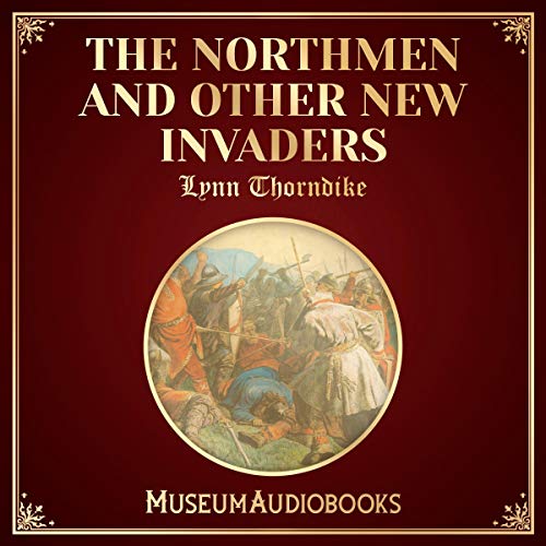 Cover of The Northmen and Other New Invaders