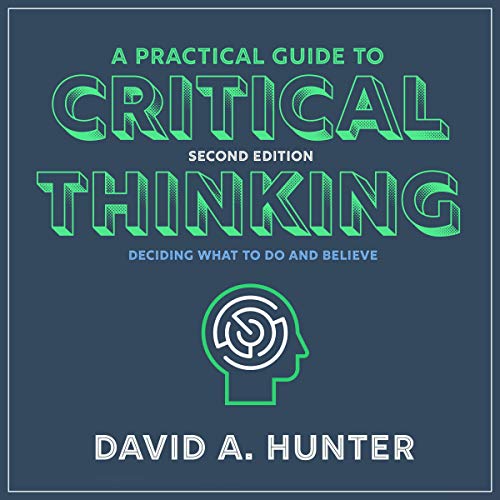 Cover of A Practical Guide to Critical Thinking
