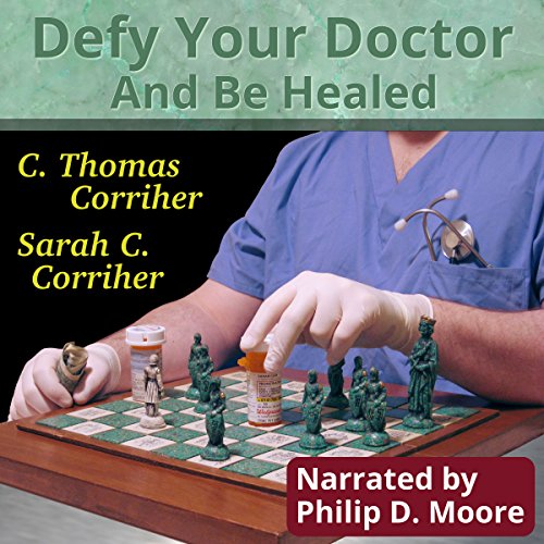 Cover of Defy Your Doctor and Be Healed