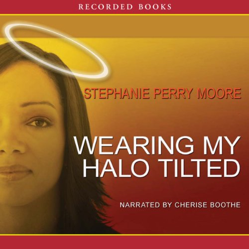 Cover of Wearing My Halo Tilted