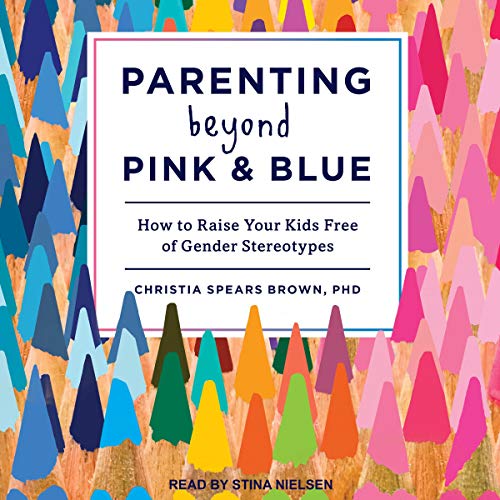 Cover of Parenting Beyond Pink & Blue