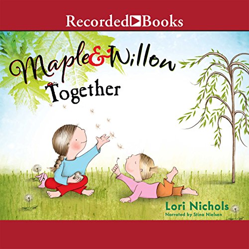Cover of Maple & Willow Together