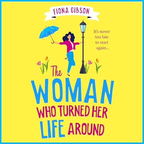 Cover of The Woman Who Turned Her Life Around