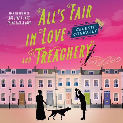 Cover of All's Fair in Love and Treachery