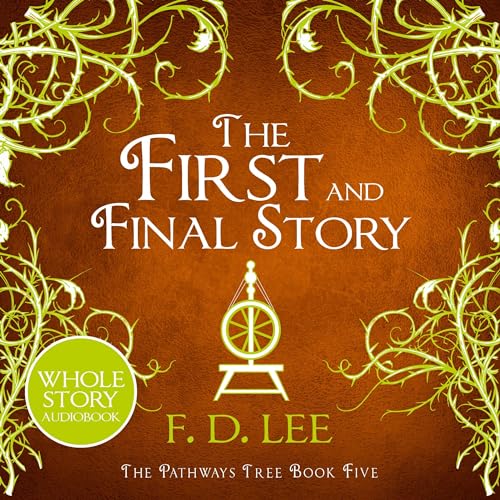 Cover of The First and Final Story