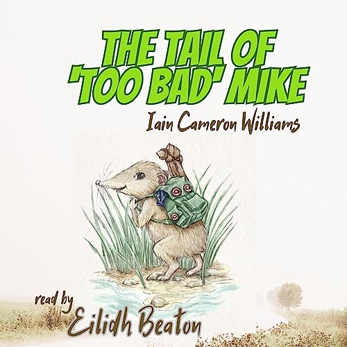 Cover of The Tail of 'Too Bad' Mike