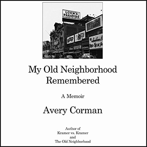 Cover of My Old Neighborhood Remembered