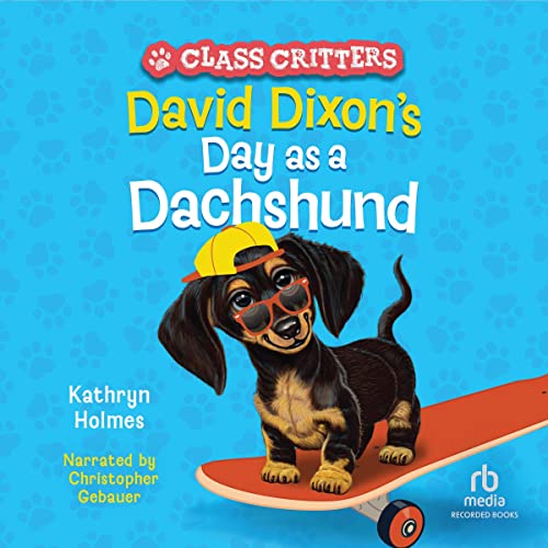 Cover of David Dixon’s Day as a Dachshund