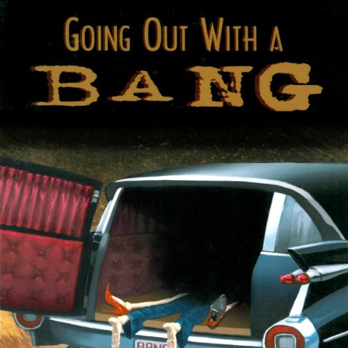 Cover of Going Out with a Bang