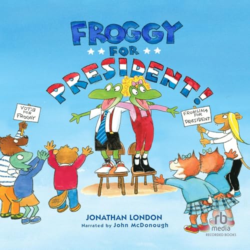 Cover of Froggy for President!
