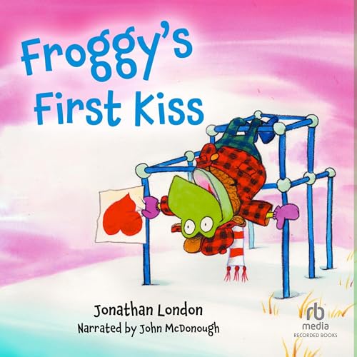 Cover of Froggy's First Kiss
