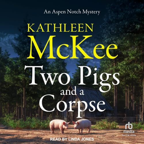 Cover of Two Pigs and a Corpse
