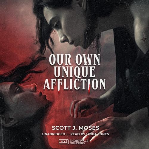 Cover of Our Own Unique Affliction