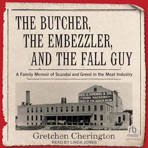Cover of The Butcher, the Embezzler, and the Fall Guy