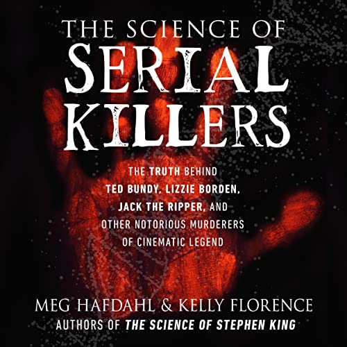 Cover of The Science of Serial Killers