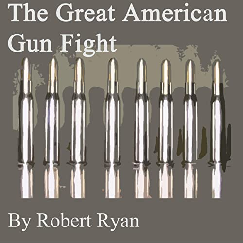 Cover of The Great American Gun Fight