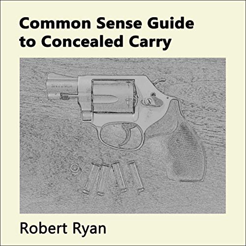 Cover of Common Sense Guide to Concealed Carry
