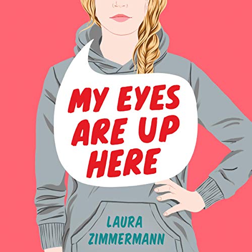 Cover of My Eyes Are Up Here