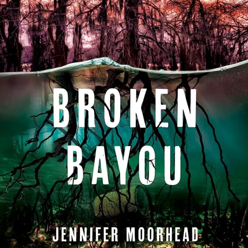 Cover of Broken Bayou