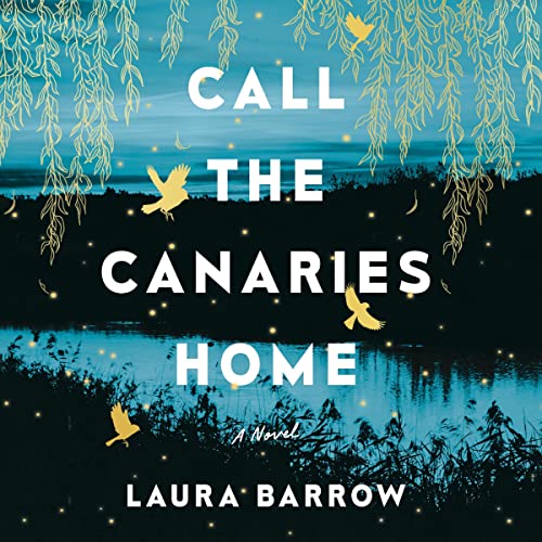 Cover of Call the Canaries Home