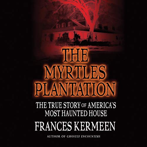 Cover of The Myrtles Plantation