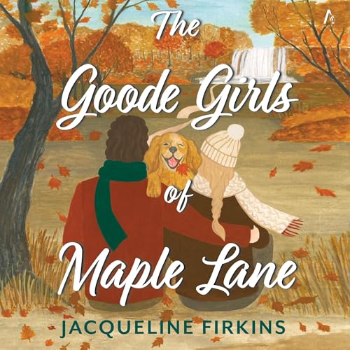 Cover of The Goode Girls of Maple Lane