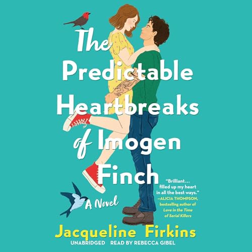Cover of The Predictable Heartbreaks of Imogen Finch