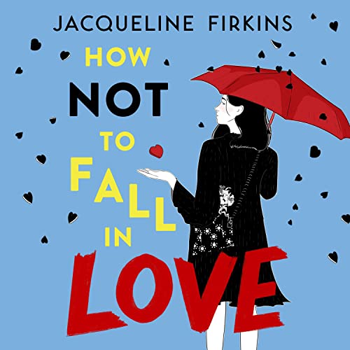 Cover of How Not to Fall in Love