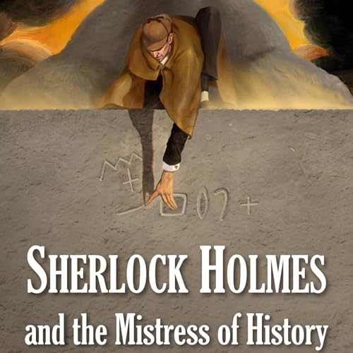 Cover of Sherlock Holmes and the Mistress of History