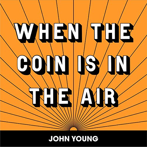 Cover of When the Coin Is in the Air