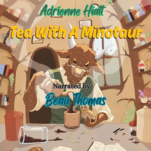 Cover of Tea with a Minotaur