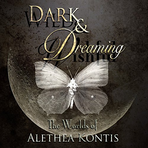 Cover of Wild and Wishful, Dark and Dreaming