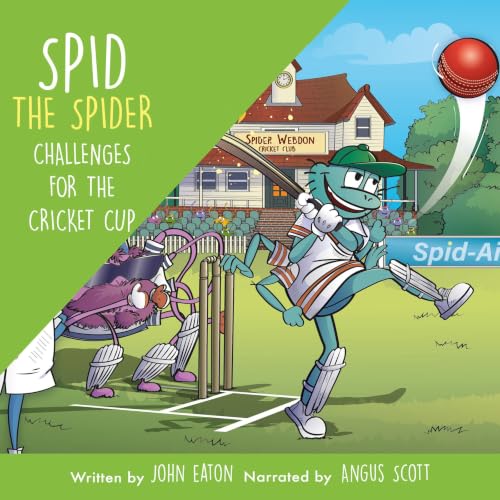 Cover of Spid the Spider Challenges for the Cricket Cup