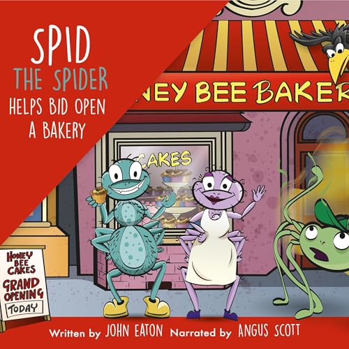Cover of Spid the Spider Helps Bid Open a Bakery