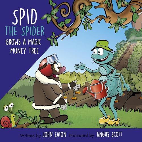 Cover of Spid the Spider Grows a Magic Money Tree