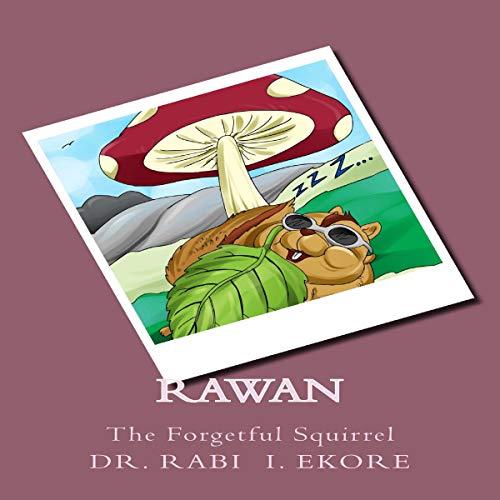 Cover of Rawan: The Forgetful Squirrel