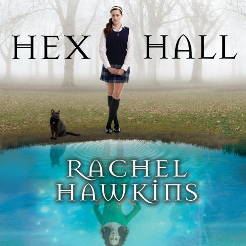 Cover of Hex Hall: Hex Hall Series, Book 1