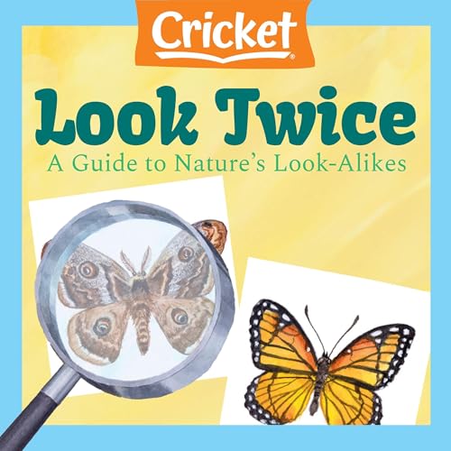 Cover of Look Twice: A Guide to Nature's Look-Alikes