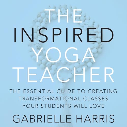 Cover of The Inspired Yoga Teacher
