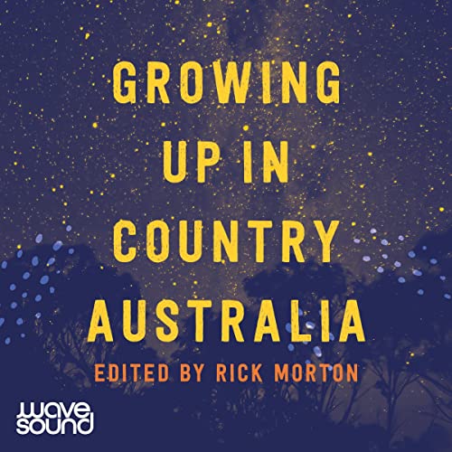 Cover of Growing Up in Country Australia
