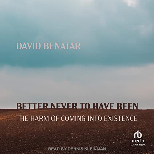Cover of Better Never to Have Been