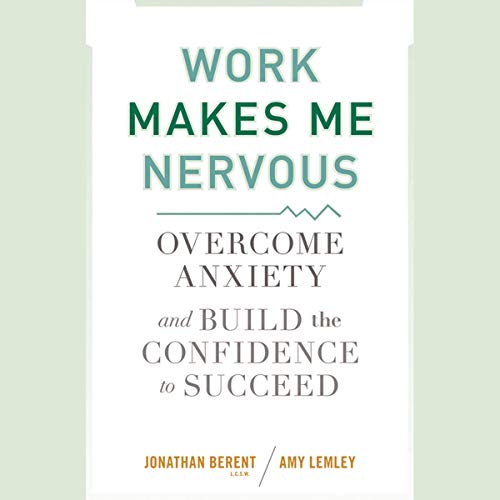 Cover of Work Makes Me Nervous