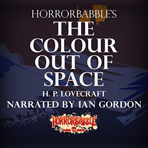 Cover of HorrorBabble's The Colour Out of Space