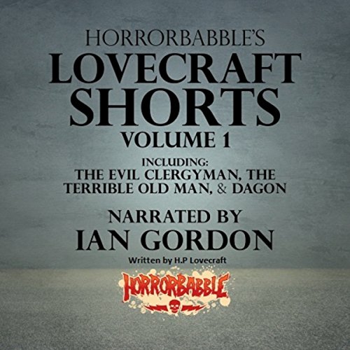 Cover of HorrorBabble's Lovecraft Shorts: Volume 1