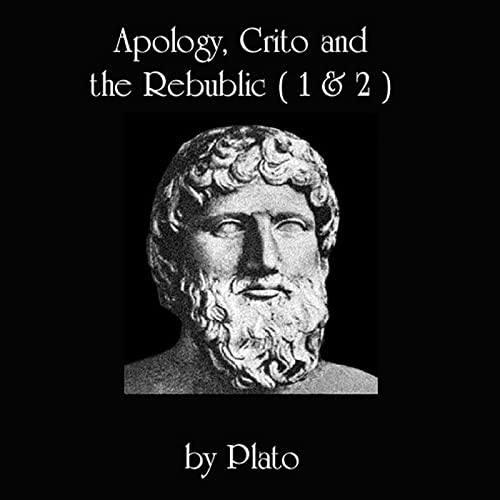 Cover of Apology, Crito, and The Republic, Books 1 and 2
